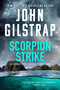 Scorpion Strike by John Gilstrap, 9781496758682