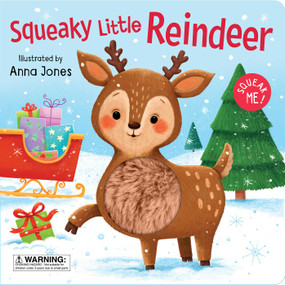 Squeaky Little Reindeer (Board Book with Squeaky Plush Toy) by Anna Jones, 9780655246169