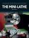The Mini-Lathe by Neil Wyatt, 9780719846373
