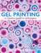 Gel Printing (A Creative Guide to Techniques) by Rachel Richardson, 9780719846434