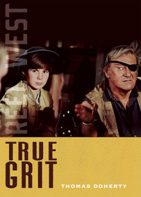 True Grit by Thomas Doherty, 9780826370235