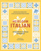 Heirloom Italian (Recipes and Stories from a Sicilian Grandmother's Kitchen) by Marguerite Marceau Henderson, Nicole Marriner, 9781423669678