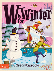 W Is for Winter by Greg  Paprocki, 9781423671329