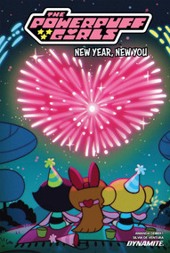 Powerpuff Girls Vol. 3 (New Year, New You) by Amanda Deibert, James Ill, Silvia DeVentura, Carlo Lauro, 9781524129170