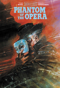 Universal Monsters: Phantom of the Opera by Tyler Boss, Martin Simmonds, 9781534330047