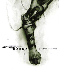 Automatic Kafka by Joe Casey, Ashley Wood, 9781534332621