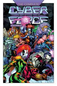 The Complete Cyberforce Volume 2 Hardcover by Marc Silvestri, Michael Turner, Dave Finch, Anthony Winn, Brian Haberlin, Brian Holguin, Eric Silvestri, Kurt Busiek, Brandon Peterson, Brandon Selzer, Steve Gerber, Kevin Lau, Anthony Chun, Adam McDaniel, Randy Queen..., 9781534333659