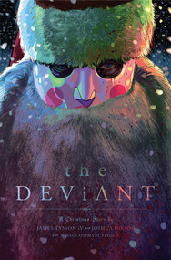 The Deviant Deluxe Hardcover by James Tynion IV, Joshua Hixson, 9781534334748