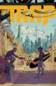 The Trap by Lance Briggs, Kyle Higgins, Danilo Beyruth, Tamra Bonvillain, 9781534335592