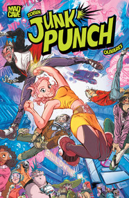 Junk Punch by Paul Tobin, Carlos Javier Olivares, Colleen Coover, Lin Visel, Christine Larsen, Dani Strips, Francesca Vivaldi, Taylor Esposito, 9781545830055