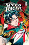 Speed Racer Vol. 2 by David Pepose, Davide Tinto, Jão Canola, Buddy Beaudoin, 9781545830765