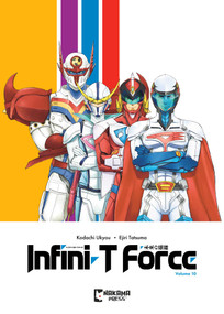 Infini-T Force Vol. 10 by Kodachi Ukyou, Tatsuma Ejiri, Taylor Esposito, Kashi Kamitoma, 9781545832745