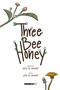 Three Bee Honey Vol. 1 by Desi St. Amant, Jon St. Amant, 9781545833476
