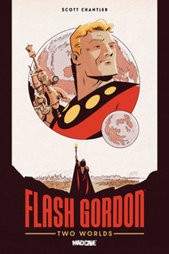 Flash Gordon: Two Worlds - Part 1 by Scott Chantler, Ian Herring, 9781545834206