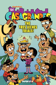 The Casagrandes Vol. 11 by Chas! Pangburn, The Casagrandes Creative Team, 9781545834220