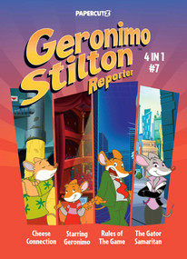 Geronimo Stilton Reporter 4-in-1 Vol. 7 by Geronimo Stilton, 9781545835890