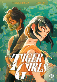 Tiger Girls by Felicia Low-Jimenez, Claire Low, Taylor Esposito, 9781545835951