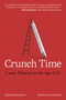 Crunch Time (Career Pathways in the Age of AI) by Illah Nourbakhsh, Michael Druckman, 9781591813798