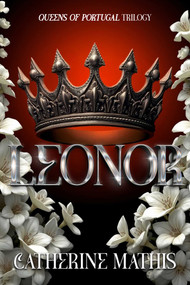 Leonor by Catherine Mathis, 9781592117680