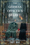 The German Officer's Secret (A World War II Romance) by Orit Raz, 9781592117925