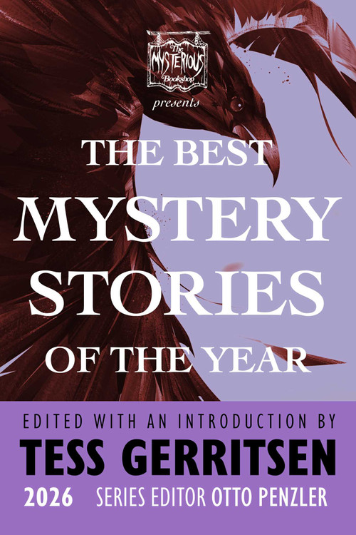 The Mysterious Bookshop Presents the Best Mystery Stories of the Year 2026 by Tess Gerritsen, Otto  Penzler, 9781613168233