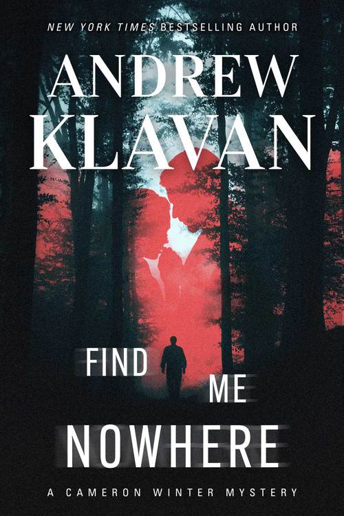 Find Me Nowhere by Andrew Klavan, 9781613168257