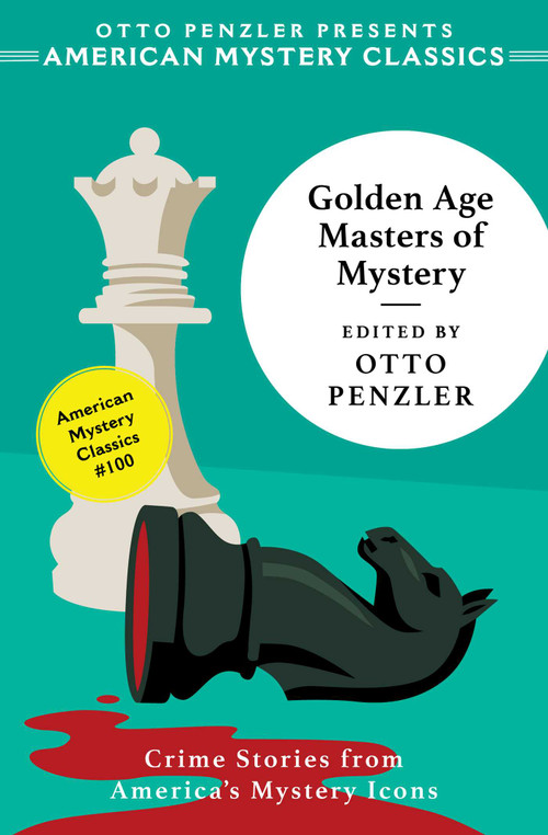 Golden Age Masters of Mystery by Otto  Penzler, 9781613168400