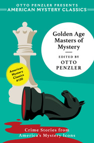 Golden Age Masters of Mystery by Otto  Penzler, 9781613168417