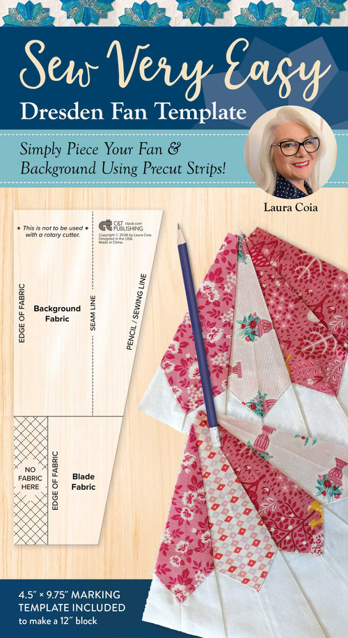 Sew Very Easy Dresden Fan Template (Simply Piece Your Fan & Background Using Precut Strips!) by Laura Coia, 9781644037812