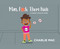 Man, F*** Them Kids by Charlie Mac, 9781644285701