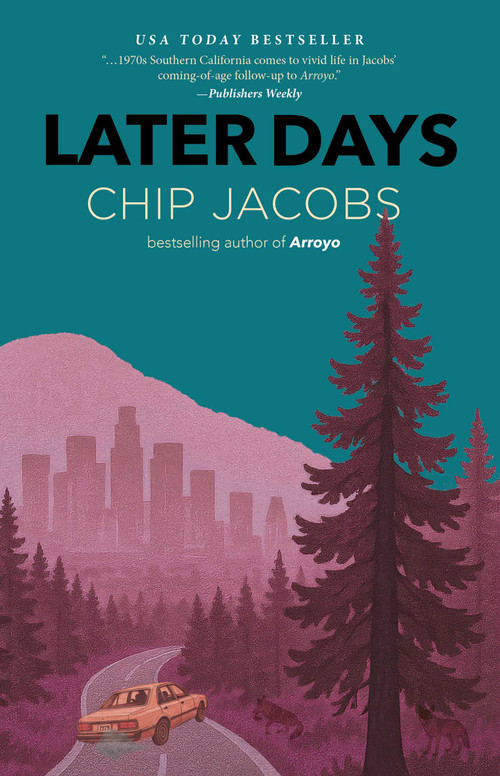 Later Days by Chip  Jacobs, 9781644285947