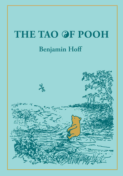The Tao of Pooh by Benjamin Hoff, 9781668259641