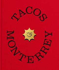 Guía Domingo: Tacos Monterrey (Bilingual Edition) by Pedro Reyes, Nicholas Meehan, Alberto Rassam, 9781739161774