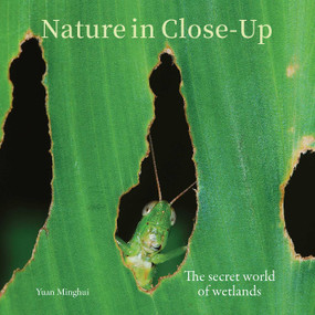 Nature in Close Up by Yuan Minghui, 9781788843607