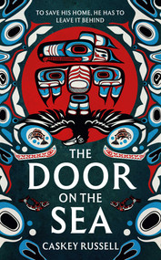 The Door on the Sea by Caskey Russell, 9781837863808