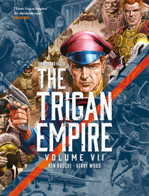 The Rise and Fall of the Trigan Empire volume VII by Ken Roscoe, Gerry Wood, 9781837868506
