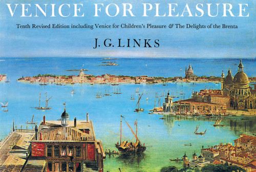 Venice for Pleasure by J. G. Links, Jan Morris, 9781843683070