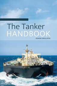 The Tanker Handbook by Ashok Mulloth, 9781849955614
