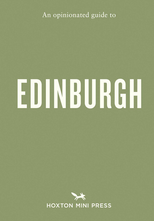 An Opinionated Guide to Edinburgh by Pippa Perriam, 9781917719407
