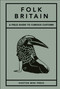 Folk Britian (A Modern Guide to Old Customs) by Tom Howells, 9781917719445