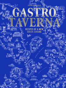 Gastrotaverna (Recipes of a New Greek Cuisine) by Symeon Kamsizoglou, 9781962098427