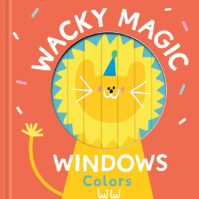 Wacky Magic Windows - Colors by Little Genius Books, 9781968522261
