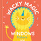Wacky Magic Windows - Colors by Little Genius Books, 9781968522261
