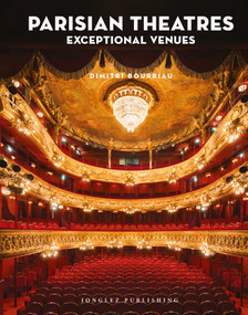 PARISIAN THEATRES - EXCEPTIONAL VENUES (PARISIAN THEATRES - EXCEPTIONAL VENUES) by Dimitri Bouriau, 9782361959494