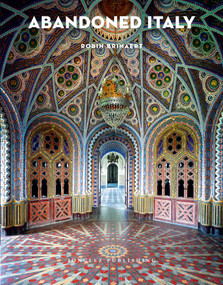 ABANDONED ITALY by Robin Brinaert, 9782387151209
