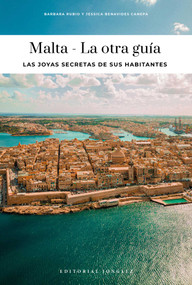 MALTA - LA OTRA GUÍA (Spanish Edition) by Maria  Muscat, 9782387151360