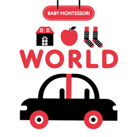 Baby Montessori World by Agnese Baruzzi, 9788854422179
