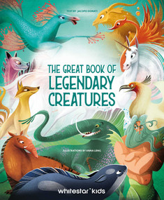 The Great Book of Legendary Creatures by Anna Làng, 9788854422223