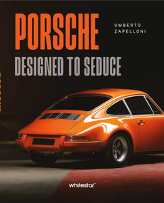 Porsche (Designed to seduce) by Umberto Zapelloni, 9788854422360