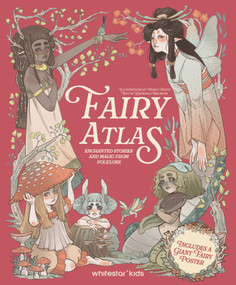 Fairy Atlas (Enchanted Stories and Magic from Folklore (Includes a Giant Fairy Poster)) by Emanuela  Brumana, Marga  Biazzi, 9788854422384